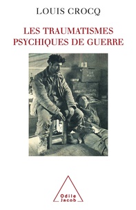 Louis Crocq - Les traumatismes psychiques de guerre.