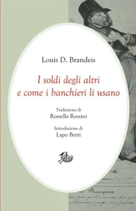 I soldi degli altri e come i banchieri li usano