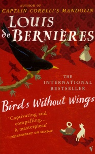 Louis de Bernières - Birds Without Wings.