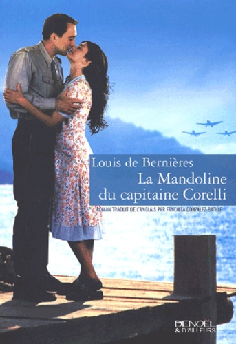 Louis de Bernières - La Mandoline Du Capitaine Corelli.