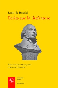 Louis de Bonald - Ecrits sur la littérature.