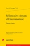 Louis de Gonzague Frick - Sédentaire citoyen d'Haussmannie - Poèmes choisis.