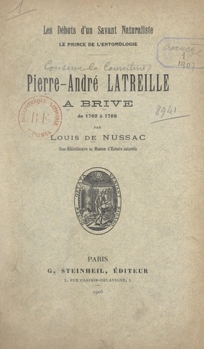 Pierre-André Latreille, à Brive, de 1762 à 1798. Les débuts d'un savant naturaliste, le prince de l'entomologie