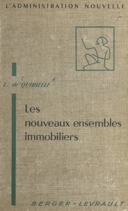 Louis de Quirielle et Yves Salaün - Les nouveaux ensembles immobiliers.