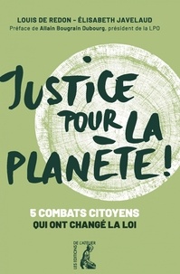 Téléchargez des ebooks gratuits au format doc Justice pour la planète !  - 5 combats citoyens qui ont changé la loi (French Edition) MOBI PDB DJVU 9782708253971