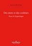 Louis de Saussure - Des mots et des couleurs - Essai de linguistique.