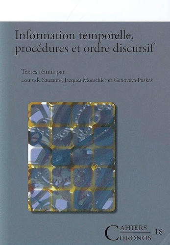 Louis de Saussure - Information temporelle procédures et ordre discursif.