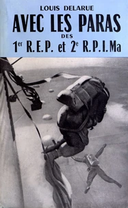 Avec les Paras des 1er REP et 2e RPIMa