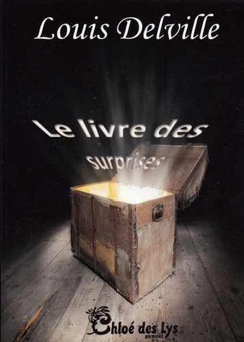 Louis Delville - Le livre des surprises.
