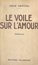 Louis Derthal - Le voile sur l'amour.