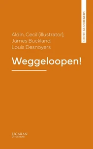 Weggeloopen!