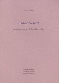 Louis Desprez - Gustave Flaubert.