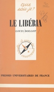 Louis Dollot et Paul Angoulvent - Le Libéria.