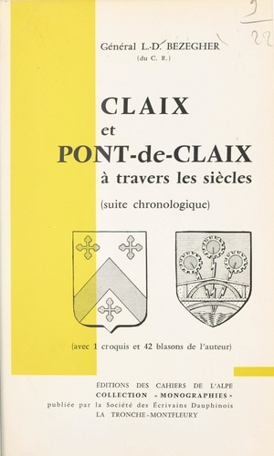 Claix et Pont-de-Claix à travers les siècles. Suite chronologique