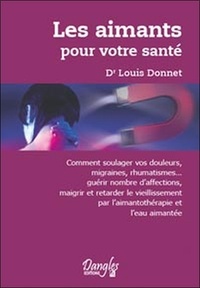 Louis Donnet - Les Aimants pour votre santé.