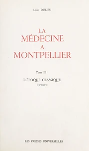 La médecine à Montpellier (3)
