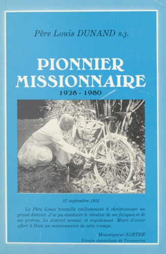 Pionnier missionnaire. Correspondance, 1928-1980