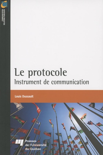 Louis Dussault - Le protocole - Instrument de communication.