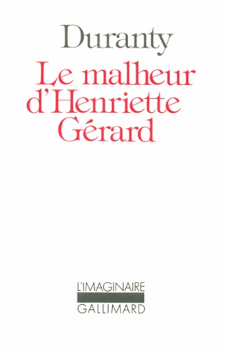 Louis-Edmond Duranty - MALHEUR D'HENRIET GERAR P.