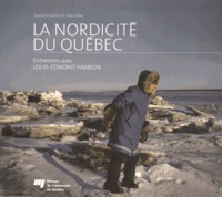 Louis-Edmond Hamelin et Daniel Chartier - La nordicité du Québec.
