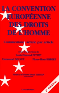La Convention Europeenne Des Droits De L'Homme. Commentaire Article Par Article, 2eme Edition