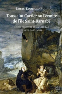 Toussaint Cartier ou l'ermite de l'île Saint-Barnabe