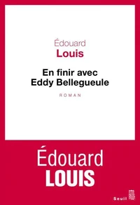En finir avec Eddy Bellegueule