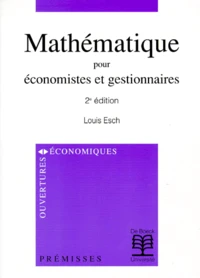 Mathematique Pour Economistes Et Gestionnaires. 2eme Edition