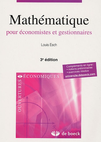 Louis Esch - Mathématique pour économistes et gestionnaires.