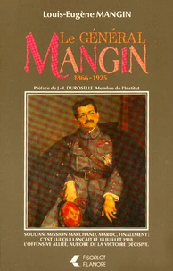 Le Général Mangin (1866-1925)