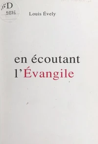 En écoutant l'Évangile