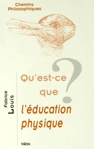 Qu'est-ce que l'éducation physique ?