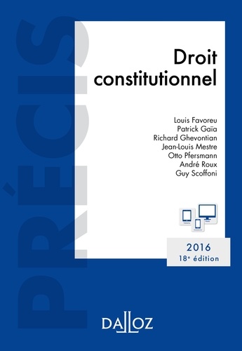 Droit constitutionnel. Édition 2016 18e édition