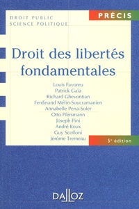 Louis Favoreu et Patrick Gaïa - Droit des libertés fondamentales.