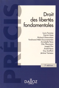 Louis Favoreu et Patrick Gaïa - Droit des libertés fondamentales.