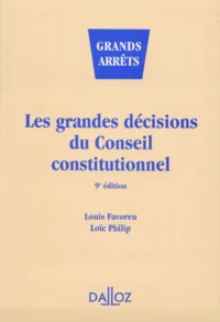 Les Grandes Decisions Du Conseil Constitutionnel. 9eme Edition