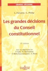 Les grandes décisions du Conseil constitutionnel