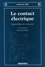Louis Féchant - Le contact électrique - L'appareillage de connexion.