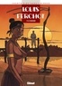 Frank Giroud - Louis Ferchot - Tome 04 - Le Chasseur.