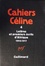 Cahiers Céline Tome 4 Lettres et premiers écrits d'Afrique (1916-1917)