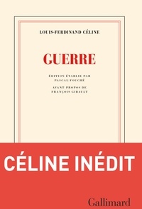 Louis-Ferdinand Céline - Guerre.