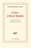 Louis-Ferdinand Céline - Lettres à Henri Mondor.