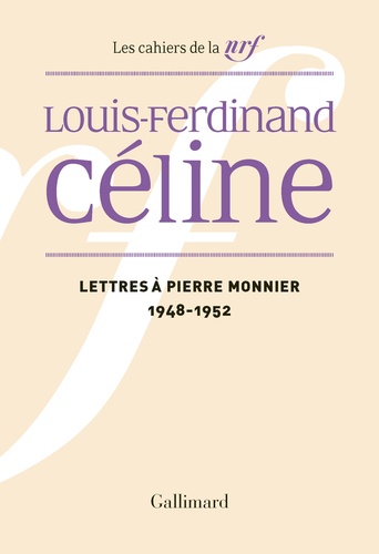 Lettres à Pierre Monnier. 1948-1952
