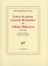 Louis-Ferdinand Céline - Lettres De Prison A Lucette Destouches Et A Maitre Mikkelsen. 1945-1947.