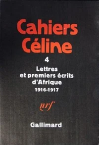 Lettres et premiers écrits d'Afrique (1916-1917)