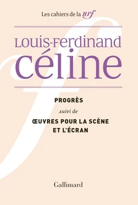 Progrès suivi de Oeuvres pour la scène et l'écran