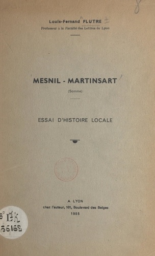 Mesnil-Martinsart (Somme). Essai d'histoire locale