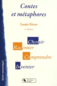 Louis Fèvre - Contes et métaphores.