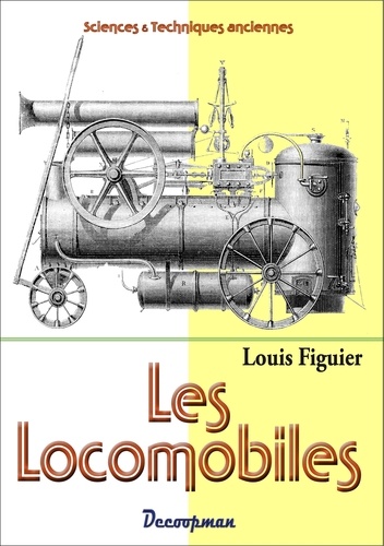 Louis Figuier - Les locomobiles.