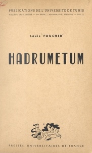 Louis Foucher et  Collectif - Hadrumetum.